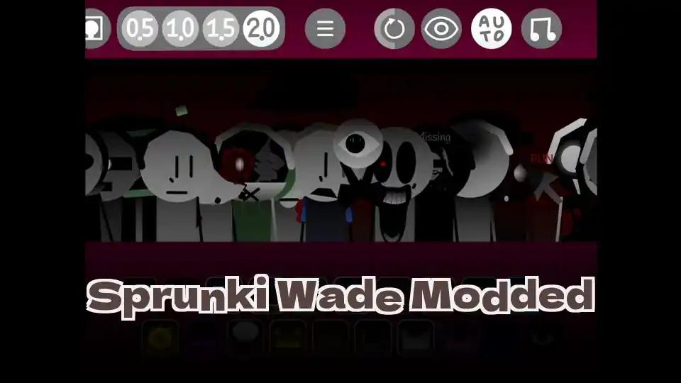 Sprunki Wade Modded